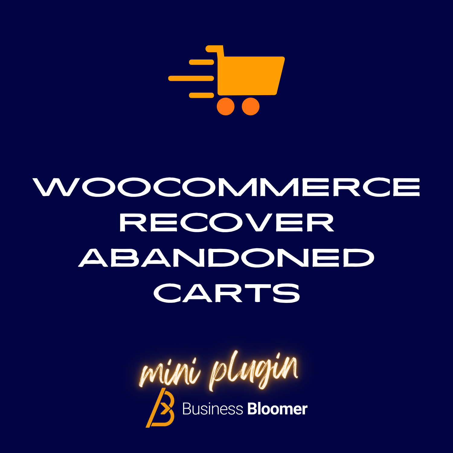 WooCommerce Recover Abandoned Carts Mini-Plugin