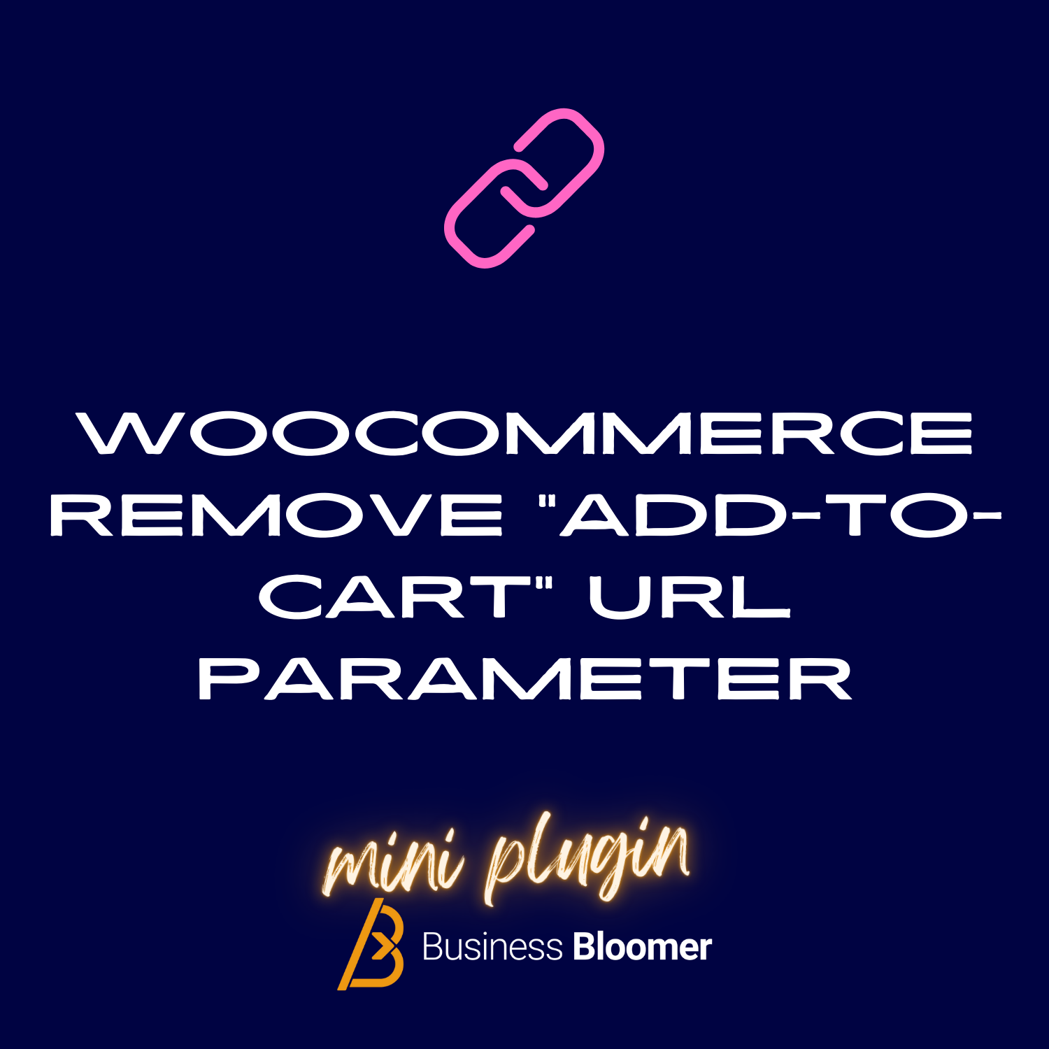 WooCommerce Remove “add-to-cart” URL Parameter Mini-Plugin